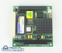 Hologic Selenia Digital Mammo Single Board Computer W/Stackthrough, PN PPM-520, PPM520-133-OM-ST